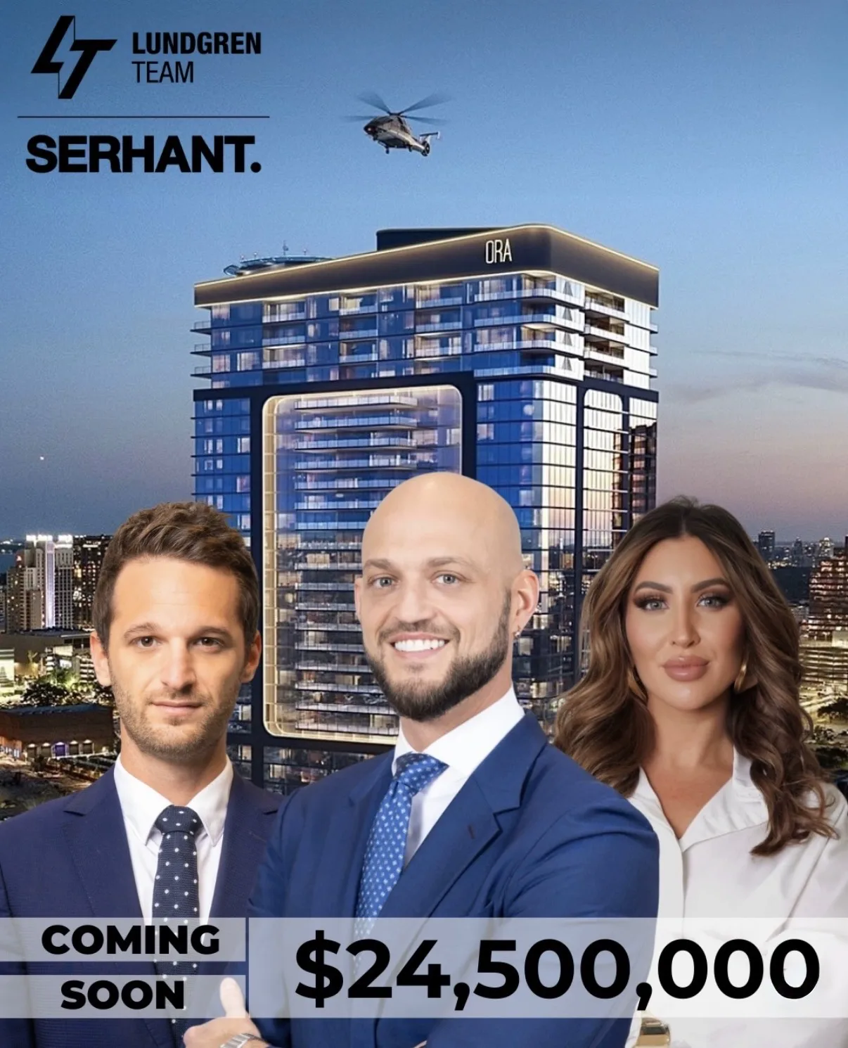 Coming soon: $24.5 million ORA penthouse, promoted by three agents in front of the ORA tower.